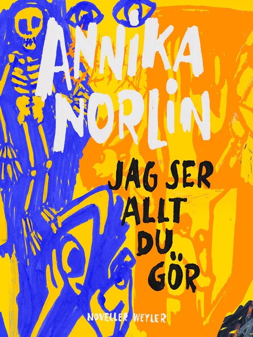 Titeldetaljer för Jag ser allt du gör av Annika Norlin - Tillgänglig